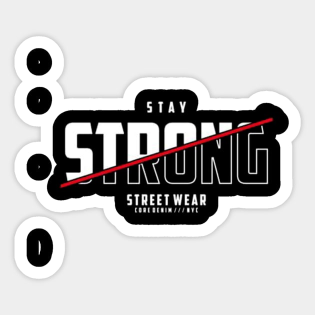 Stay Strong Sticker by HexaDec